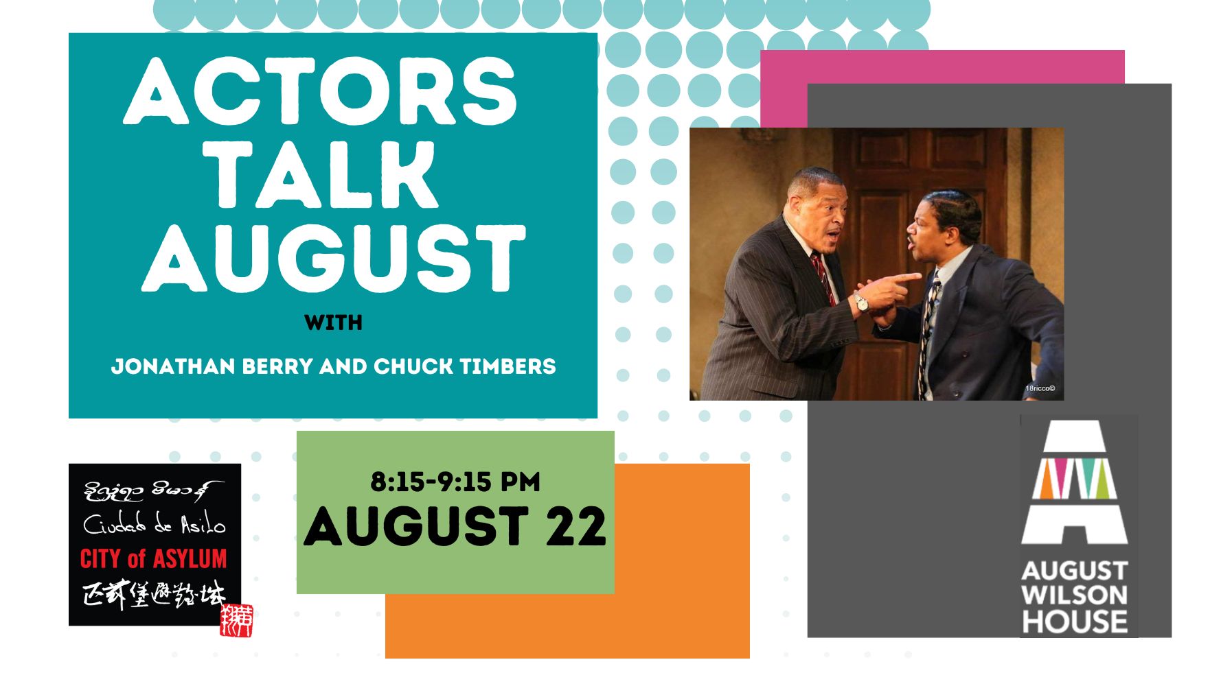 Actors Talk August Presented by August Wilson House: Jonathan Berry and Chuck Timbers