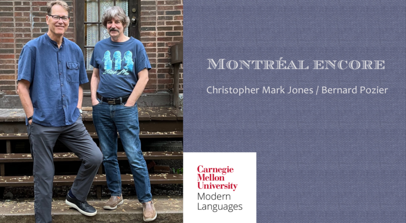 Music & Memories of Montreal with Christopher Mark Jones & Bernard Pozier