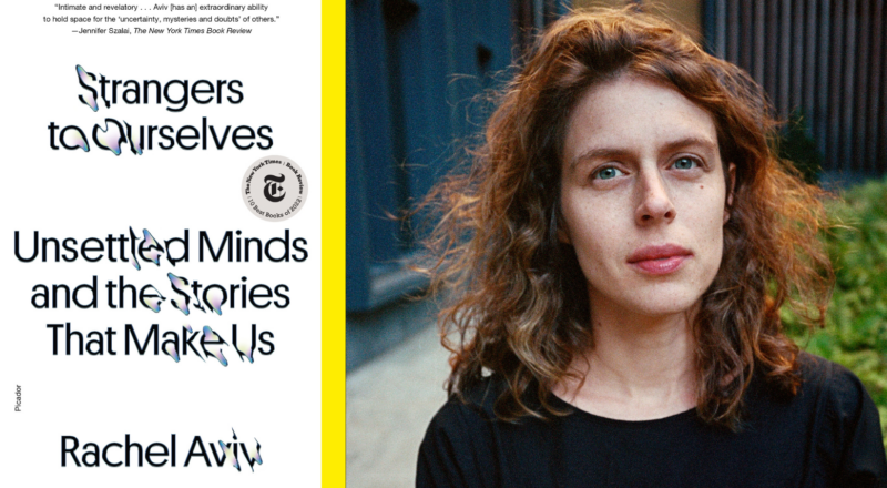 Healthcare & Humanity Reading Series: Examining Diagnosis & Identity with Rachel Aviv