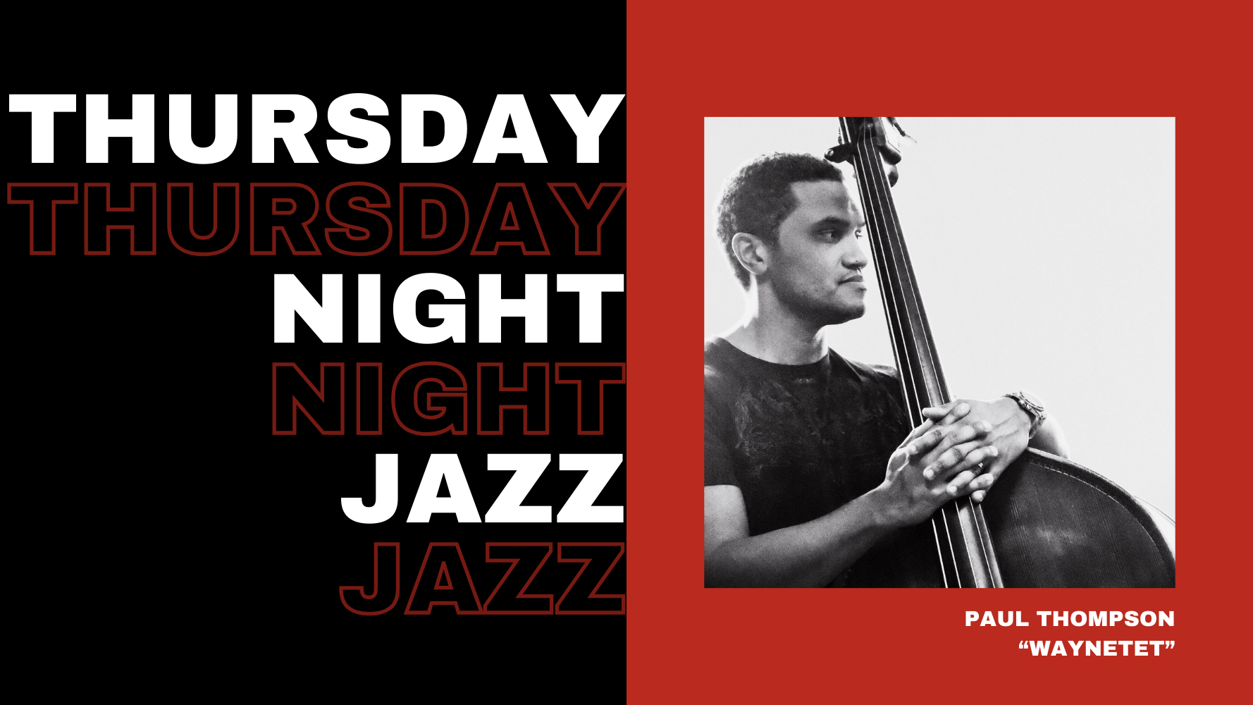 Thursday Night Jazz: Paul Thompson Honors Wayne Shorter (Pt II)