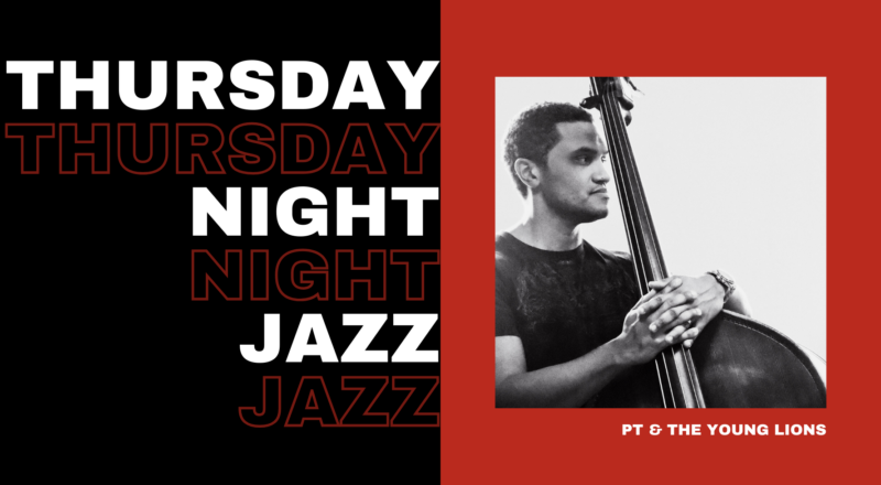 Thursday Night Jazz: Paul Thompson & The Young Lions