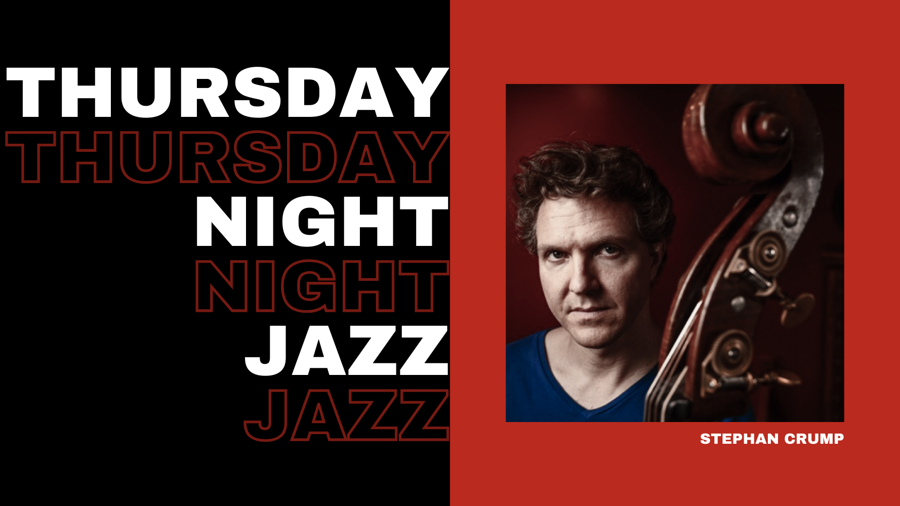Thursday Night Jazz: Stephan Crump