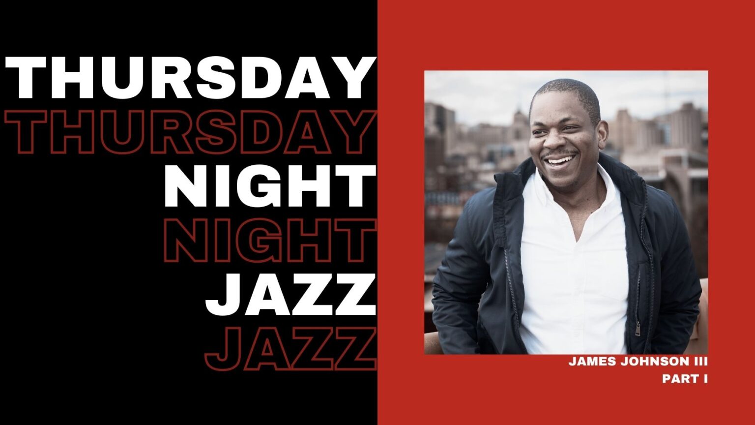 Thursday Night Jazz: James Johnson III (Part I) - City of Asylum