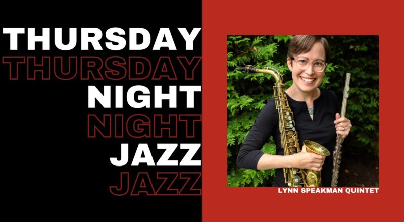 Thursday Night Jazz: Lynn Speakman Quintet "All About That Bass"