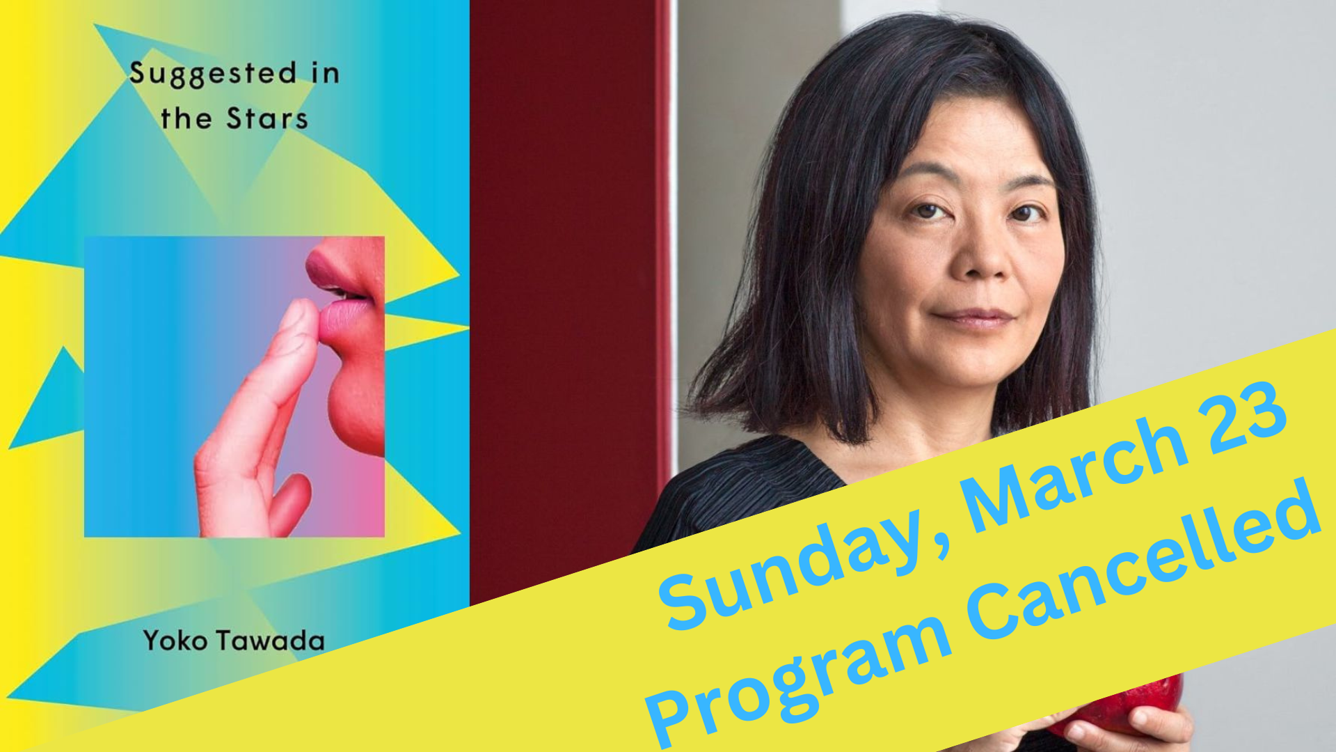 PROGRAM CANCELLED: World Literature: Yoko Tawada (Japan,Germany) “Suggested in the Stars”