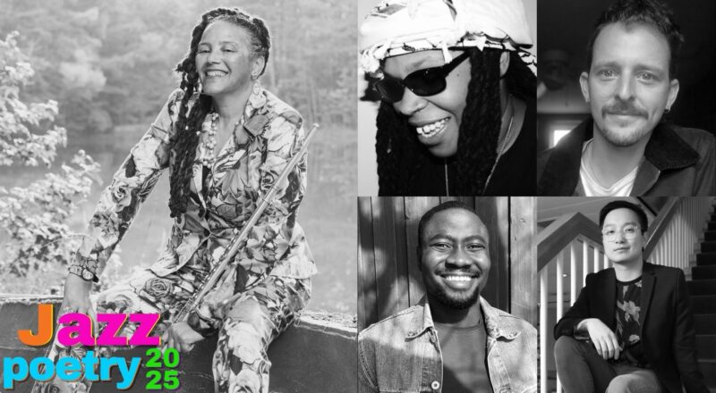 Jazz Poetry 2025: Nicole Mitchell Quintet, Chen Chen, Cameron Lovejoy, Roya Marsh, Ajibola Tolase