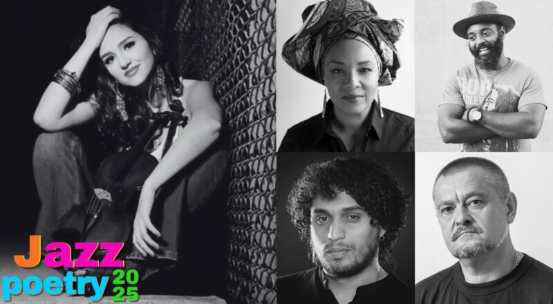 Jazz Poetry 2025: Zara Zaharieva Quartet, Reginald Dwayne Betts, LaTasha N. Nevada Diggs, Volodymyr Rafeyenko, Anouar Rahmani