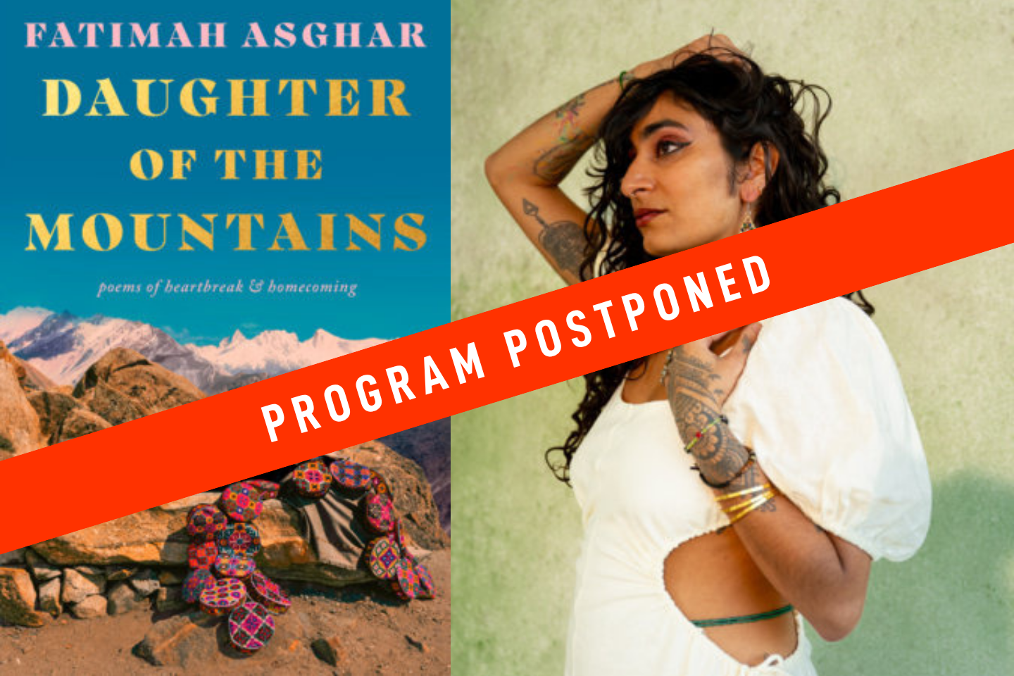 POSTPONED: Artist in Exile: Fatimah Asghar’s "Daughter of the Mountains: Poems of Heartbreak and Homecoming"