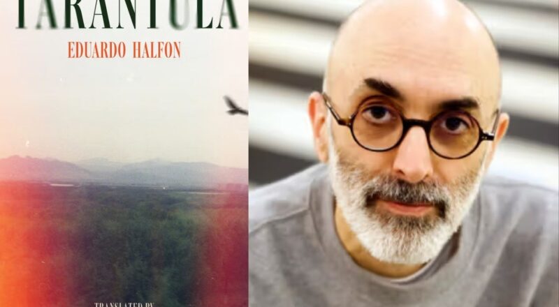 World Literature: Eduardo Halfon’s "Tarantula" (Guatemala) with Anderson Tepper